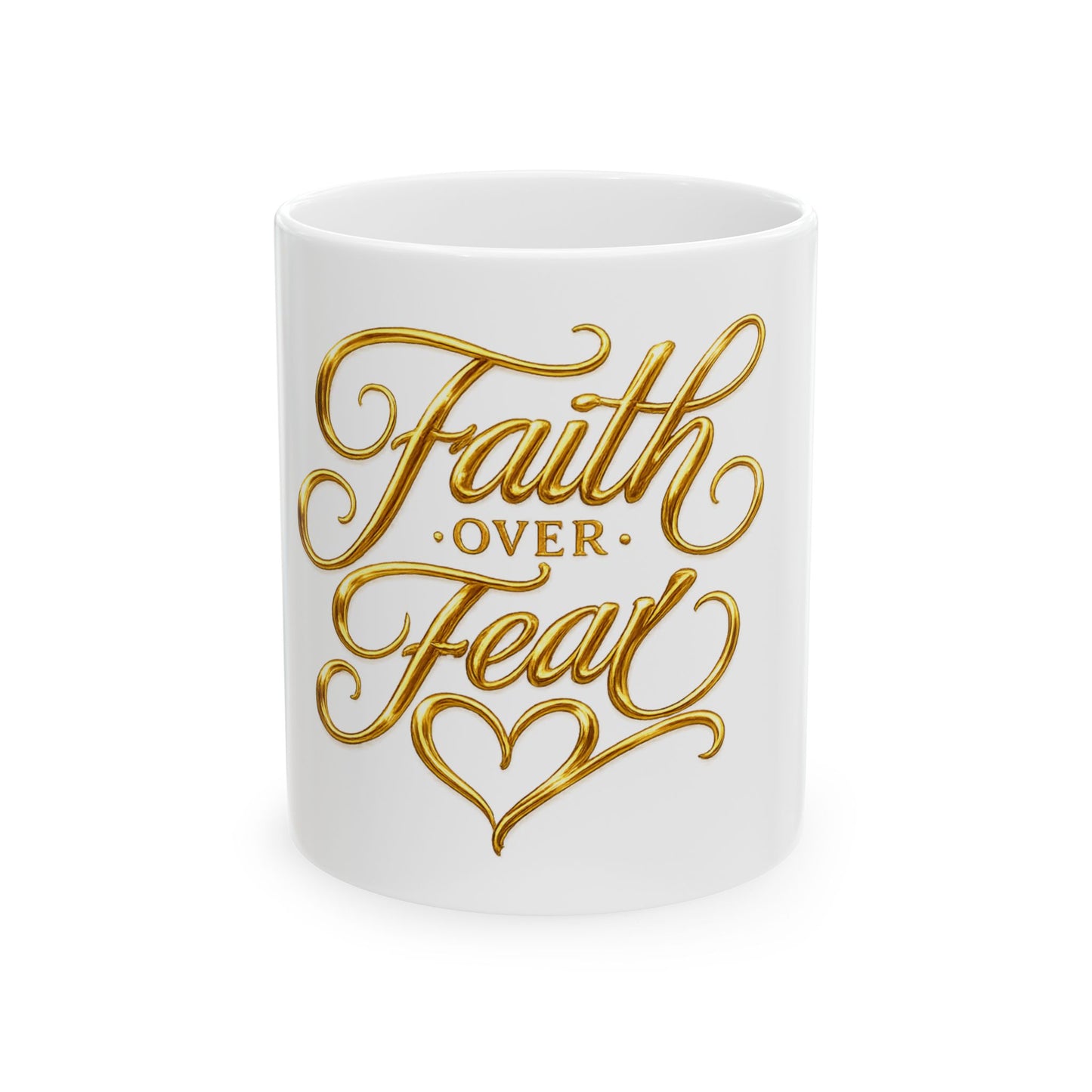 Faith Over Fear Ceramic Mug — Inspirational Gold Script Coffee Cup (11oz & 15oz)